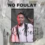 NO FOULAY