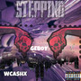 Steppin (Explicit)