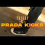 Prada Kicks (Explicit)