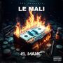 LE MALI (Explicit)