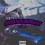 Operation Midnight (Explicit)