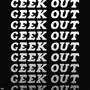 GEEK OUT (Explicit)