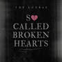 So Called Broken Hearts - EP