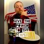 Give The Power To The People (Explicit)