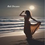 Bali Dreams