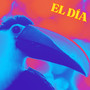 El Día (Radio Edit) [Explicit]