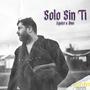 Solo Sin Ti (feat. Synder) [Explicit]