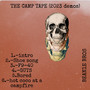 The Camp Tape (2023 Demos) [Explicit]