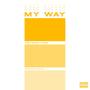 My Way (feat. Solo WAV & SiMaya) [Explicit]
