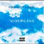 No Holding Back (feat. KashKing) [Explicit]