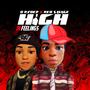 High ln Feelings (feat. Red Savage) [Explicit]