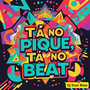 Tá no Pique, Tá no Beat