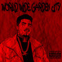 World Wide Garden City (Explicit)