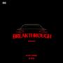 Breakthrough (Explicit)