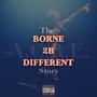 Borne 2B Different (Explicit)