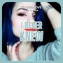 I Never Knew (feat. La Noe)