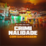 Criminalidade Com Sacanagem (Explicit)