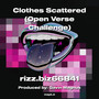 Clothes Scattered (Open Verse Challenge) [Explicit]