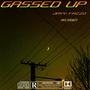 GASSED UP (Explicit)