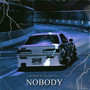 Nobody (Explicit)