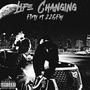 Life changing (feat. 22gfay & Jakob John) [Explicit]