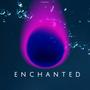 Enchanted (Explicit)