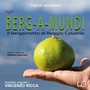 BERG-A-MUNDI - Il bergamotto di Reggio Calabria (Colonna Sonora Originale Del Film)