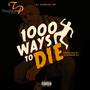 1000 Ways To Die (DJ Khekhe SA)