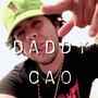 DADDY CAO (Explicit)