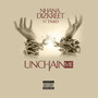 Unchain Me (feat. Tmo) [Explicit]