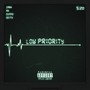 Low Priority (Explicit)