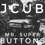 Mr. Super Buttons