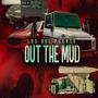 Out the Mud (Explicit)