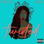 Twisted (feat. Kujo Red) [Explicit]