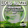 Chromosphere Ep (Feat Kevinsohn)