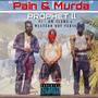 Prophet ll Pain N Murda (feat. Dw Flame & Westren Boy Verse) [Explicit]