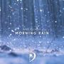 Morning Rain