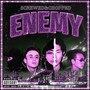 ENEMY (feat. Andylit, SYASBOY & Shaun Pxlly) [Screwed & Chopped] [Explicit]