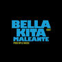 BELLAKITA MALEANTE (feat. rodt) [Explicit]