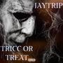 Tricc Or Treat (Explicit)