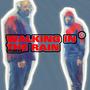 WALKING IN THE RAIN (feat. WOLF JONEZ) [Radio Edit]