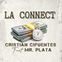 La Connect (feat. Mr Plata) [Explicit]