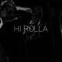 hi rolla (Explicit)