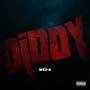 DIDDY (Explicit)