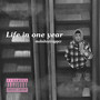 Life in One Year (Explicit)