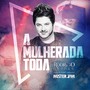 A Mulherada Toda (Mister Jam Remix)