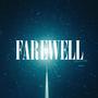 farewell (Explicit)