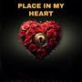 Place In My Heart
