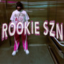 Rookie Szn (Explicit)