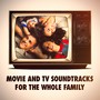 Movie and Tv Soundtracks for the Whole Family